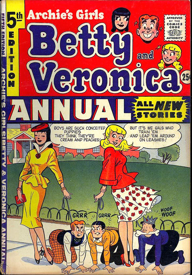 1950s Porn Comics - Betty and Veronica - 1950s American Comic - Mistress Sidonia's Femdom  BlogMistress Sidonia's Femdom Blog