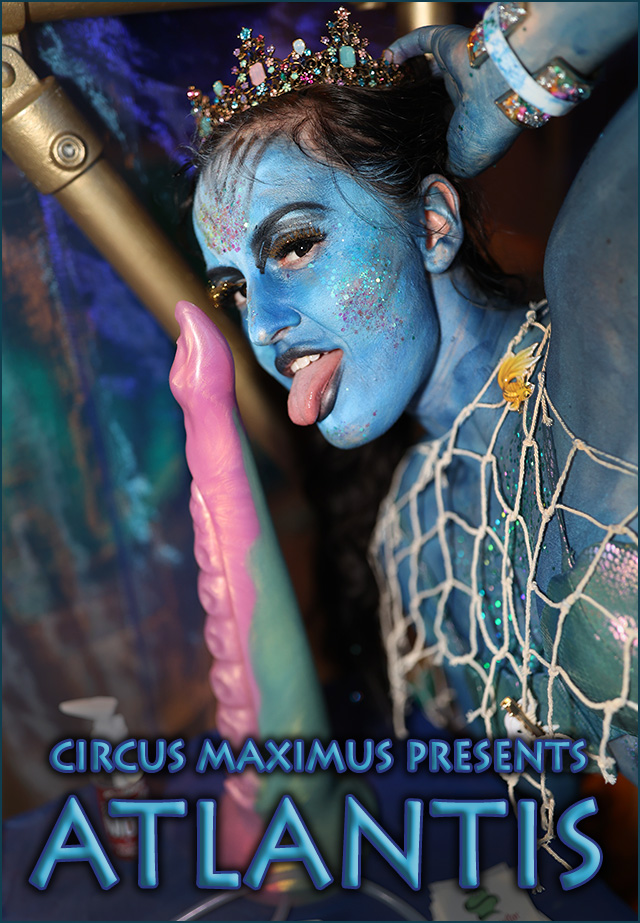 Circus Extreme Bdsm Porn - Circus Maximus: Atlantis ~ Fetish Play Party - Mistress Sidonia's Femdom  BlogMistress Sidonia's Femdom Blog